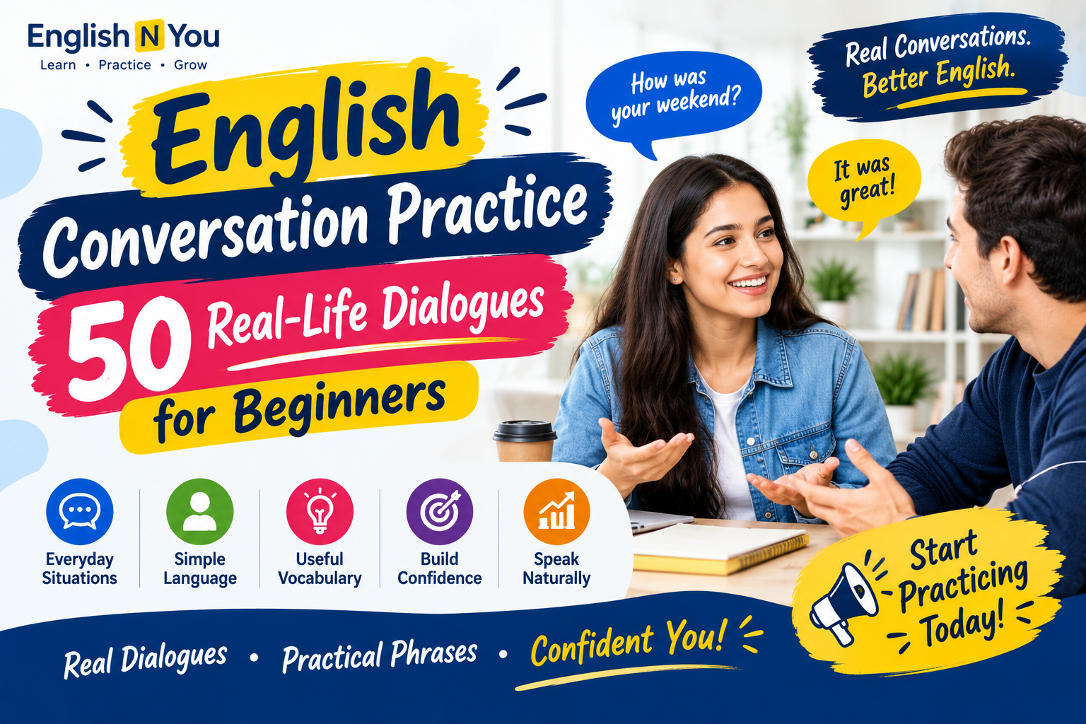 English Conversation Practice: 50 Real-Life Dialogues for Beginners